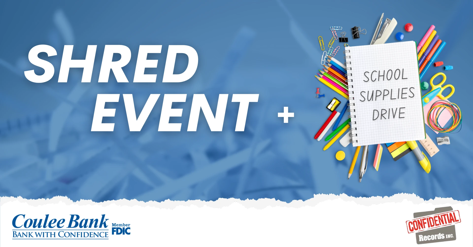 Image says, "Shred Event plus School Supplies Drive". Features the Coulee Bank logo and Confidential Records logo.